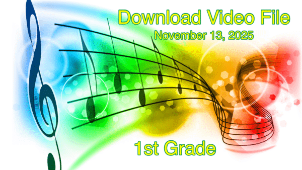 Download File - 1st Grade Music Program (2025)